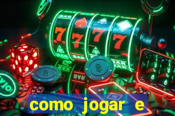 como jogar e ganhar no tigrinho