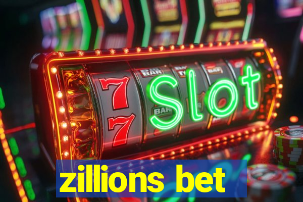 zillions bet