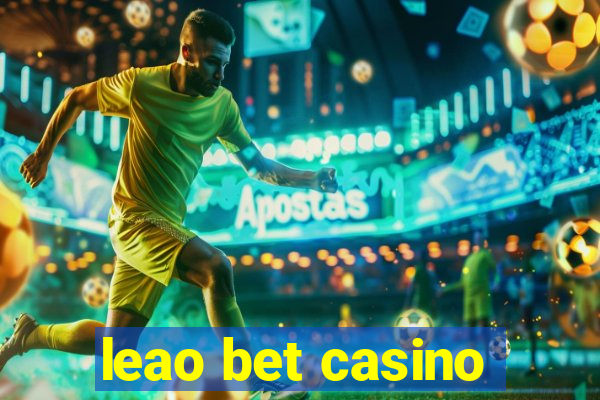 leao bet casino