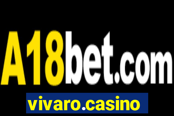 vivaro.casino