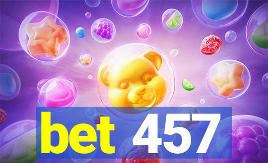 bet 457