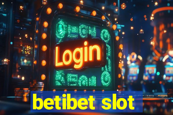 betibet slot