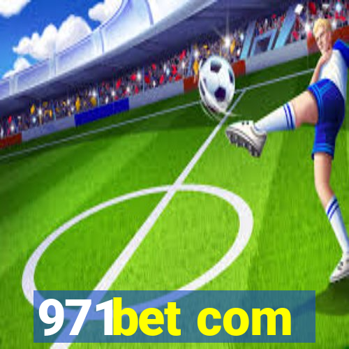 971bet com