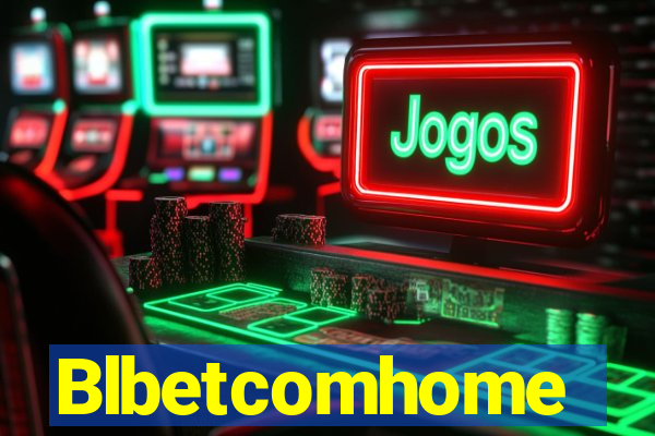 Blbetcomhome