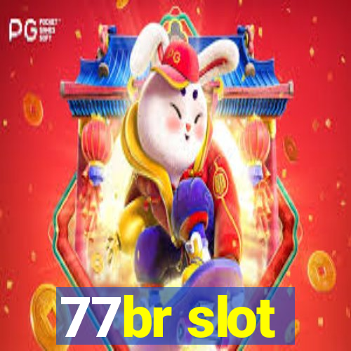 77br slot