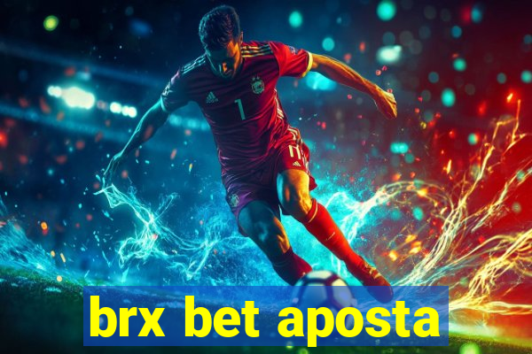 brx bet aposta