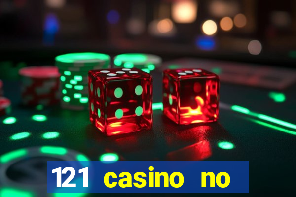 121 casino no deposit bonus