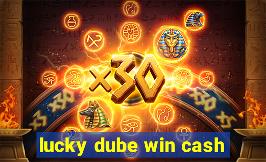 lucky dube win cash