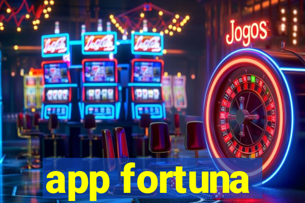 app fortuna