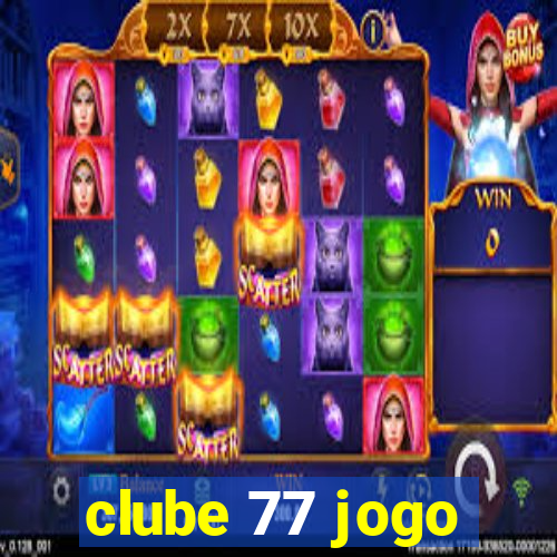 clube 77 jogo