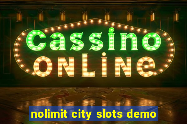 nolimit city slots demo