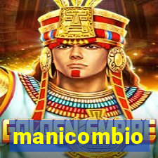 manicombio