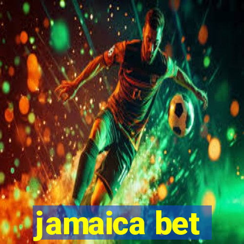 jamaica bet