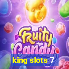 king slots 7