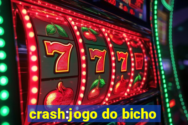 crash:jogo do bicho