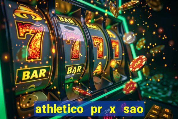 athletico pr x sao paulo palpite