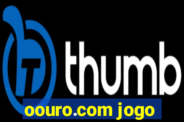 oouro.com jogo