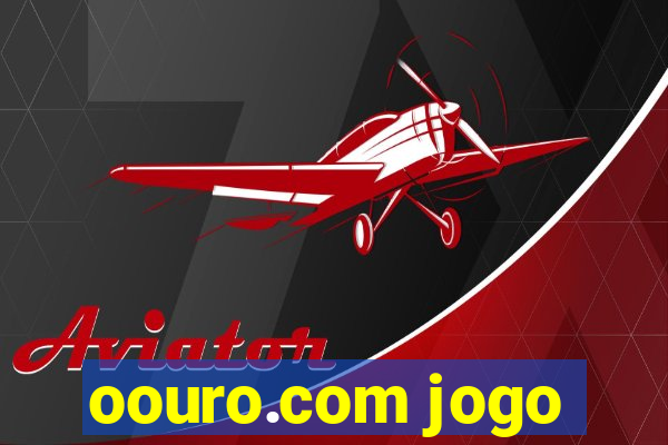 oouro.com jogo