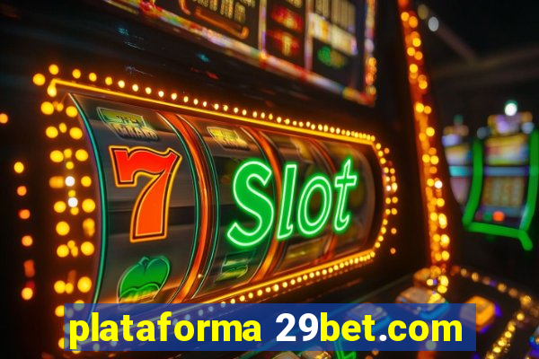 plataforma 29bet.com