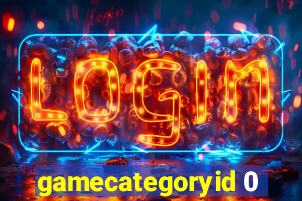 gamecategoryid 0