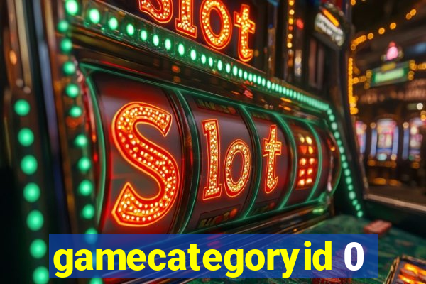 gamecategoryid 0