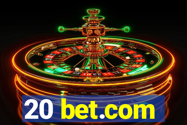 20 bet.com