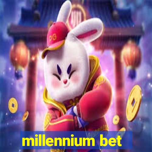 millennium bet