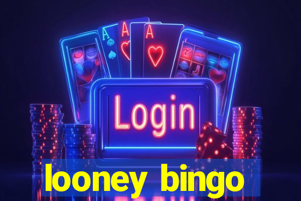 looney bingo