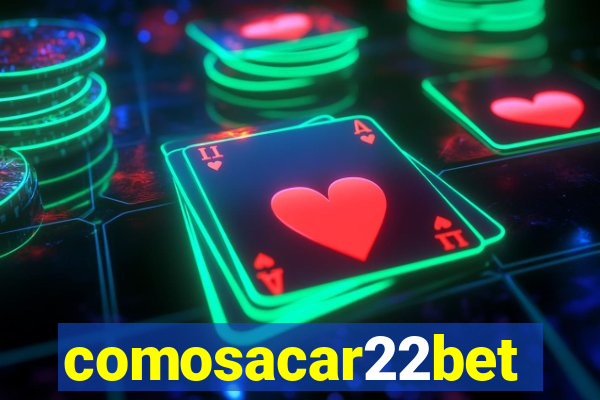 comosacar22bet