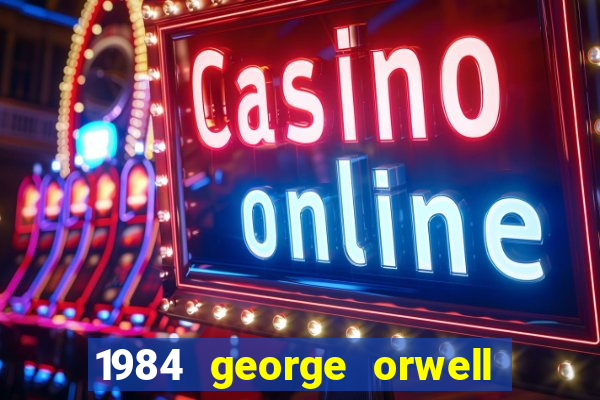 1984 george orwell livro pdf