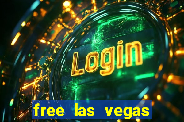 free las vegas casino slots