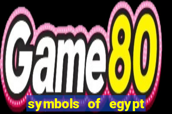 symbols of egypt slot demo