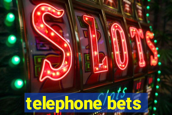 telephone bets