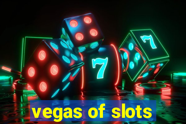 vegas of slots