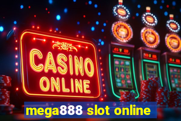 mega888 slot online