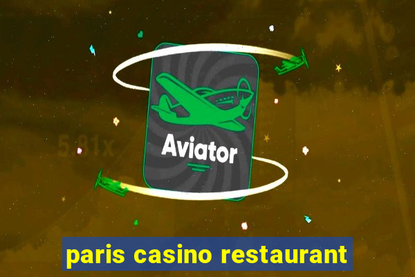 paris casino restaurant