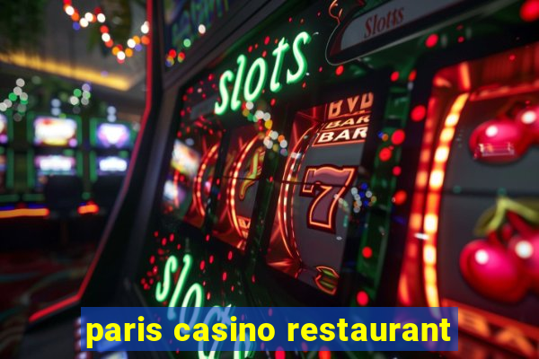 paris casino restaurant