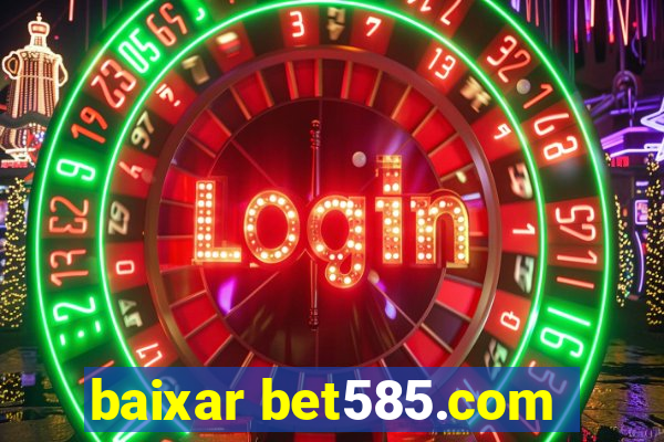 baixar bet585.com