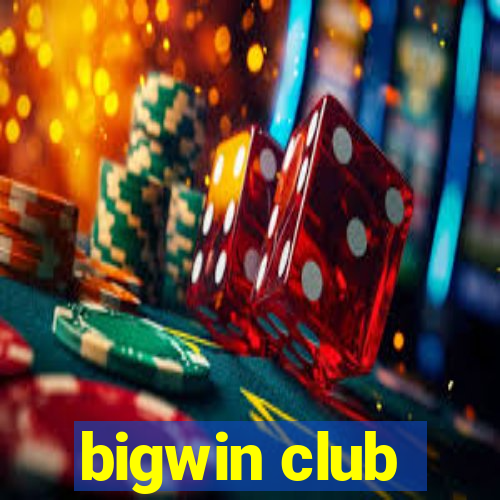 bigwin club