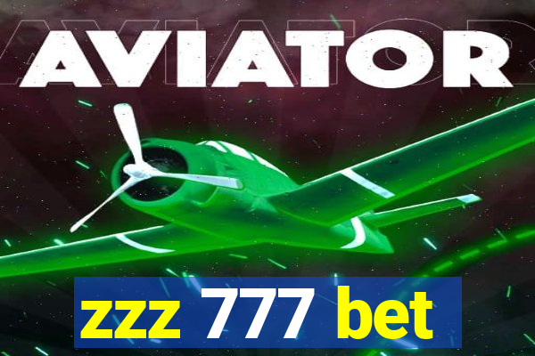 zzz 777 bet