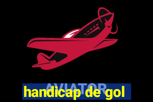 handicap de gol