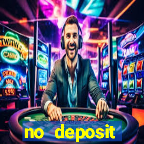 no deposit registration bonus casino