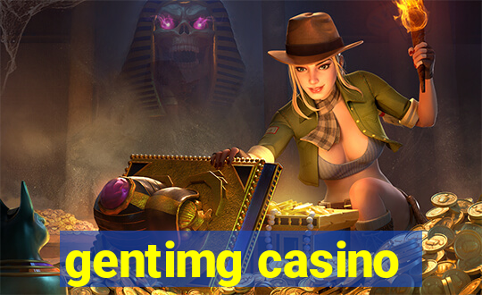 gentimg casino