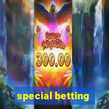 special betting