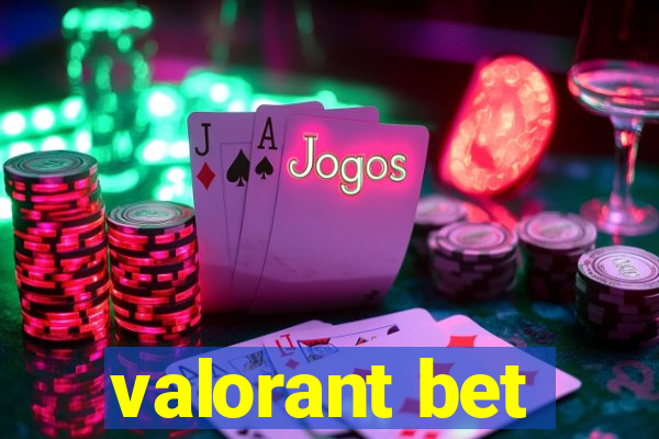 valorant bet