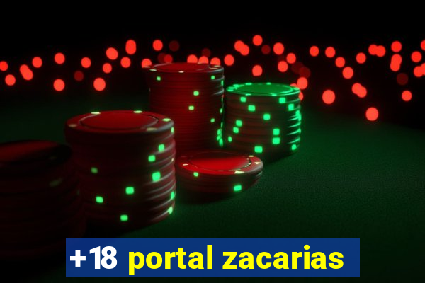 +18 portal zacarias