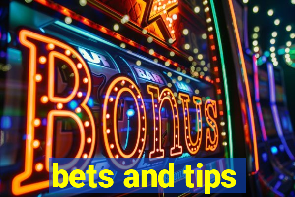 bets and tips