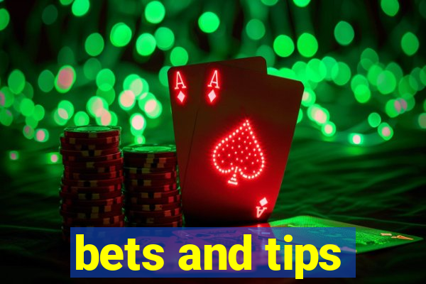 bets and tips