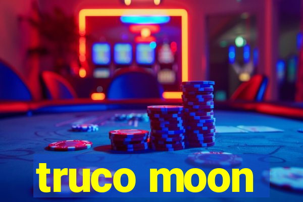 truco moon