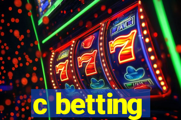 c betting